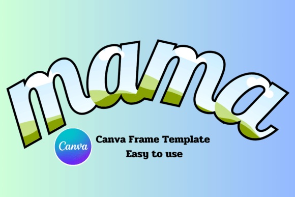Download MAMA Canva Frame Template Easy to Use - Frame Collection